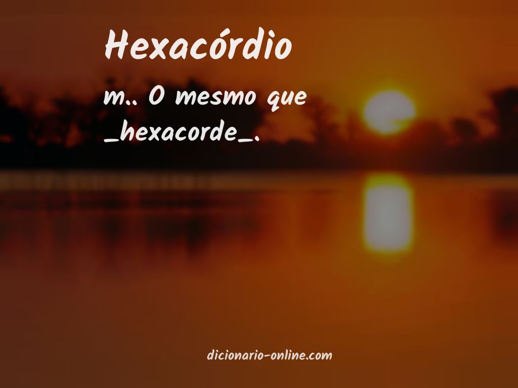 Significado de hexacórdio