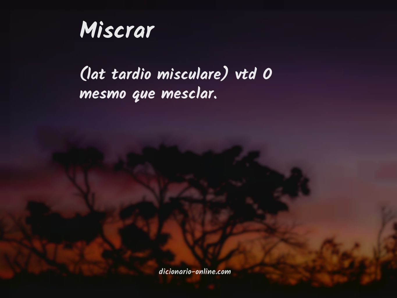 Significado de miscrar