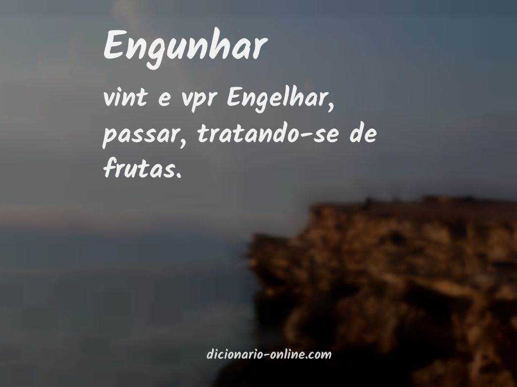 Significado de engunhar