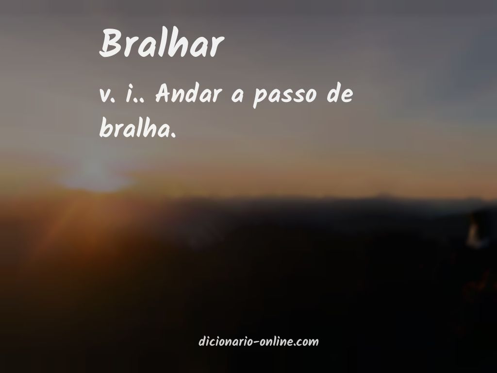 Significado de bralhar