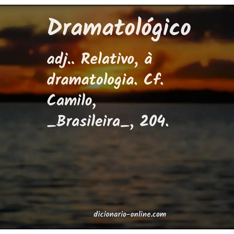Significado de dramatológico