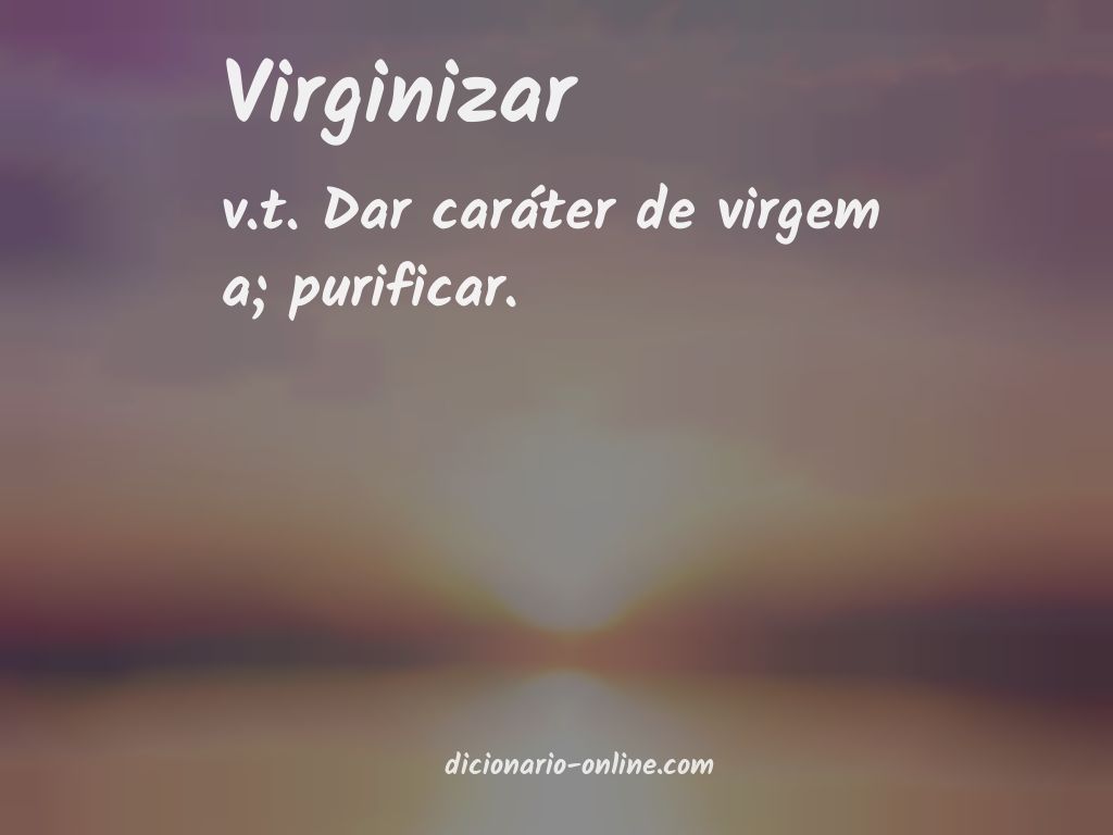 Significado de virginizar