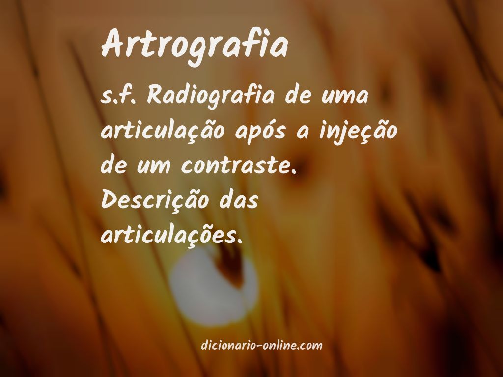 Significado de artrografia