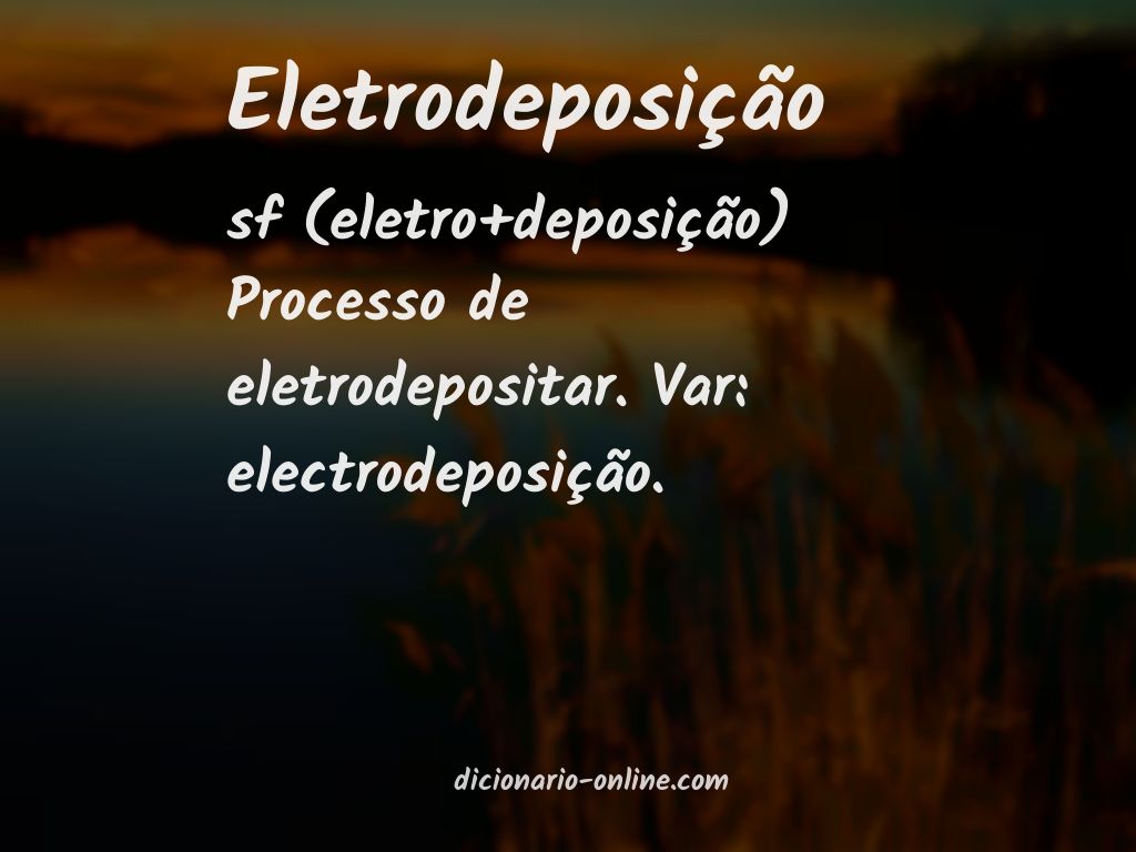 Significado de eletrodeposição