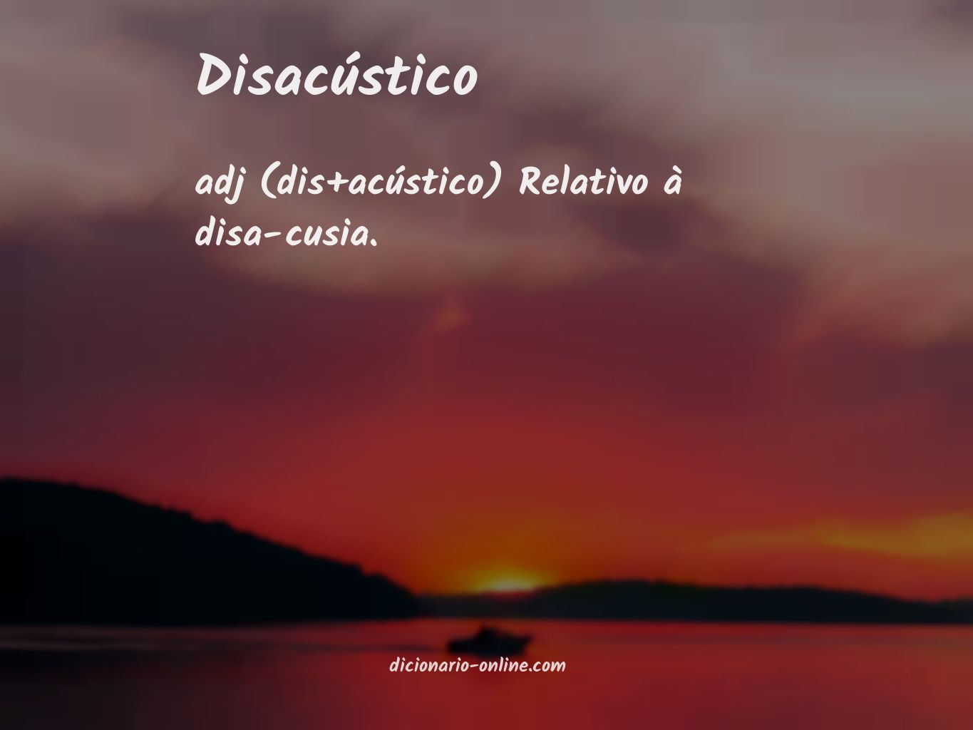 Significado de disacústico