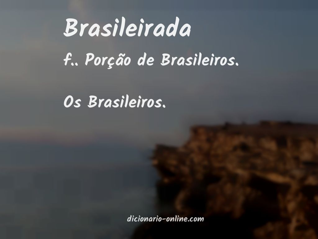 Significado de brasileirada