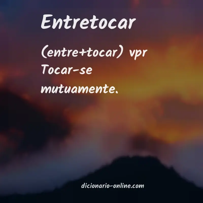 Significado de entretocar