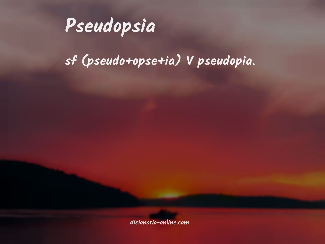 Significado de pseudopsia