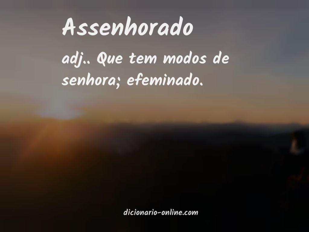 Significado de assenhorado