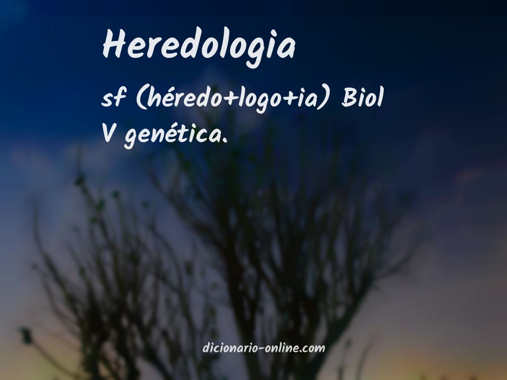 Significado de heredologia