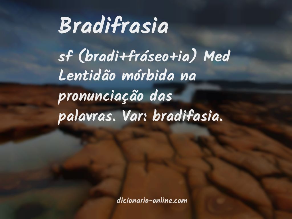 Significado de bradifrasia