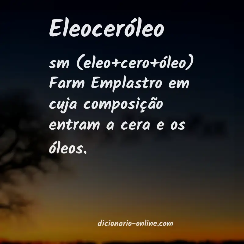 Significado de eleoceróleo