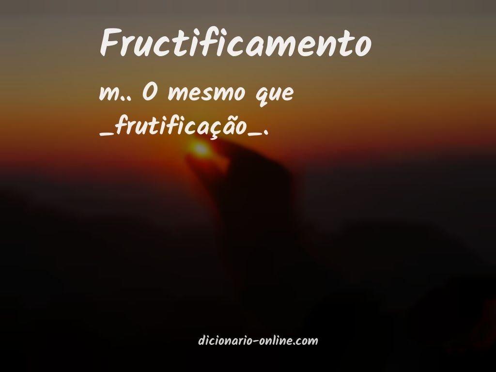 Significado de fructificamento