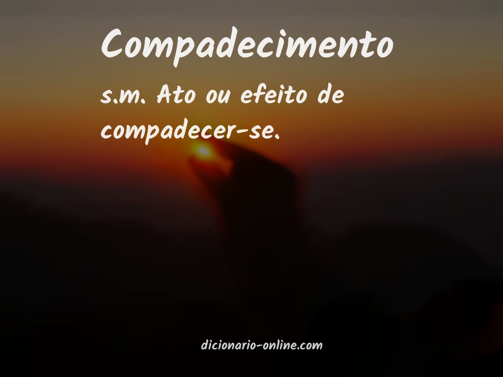 Significado de compadecimento