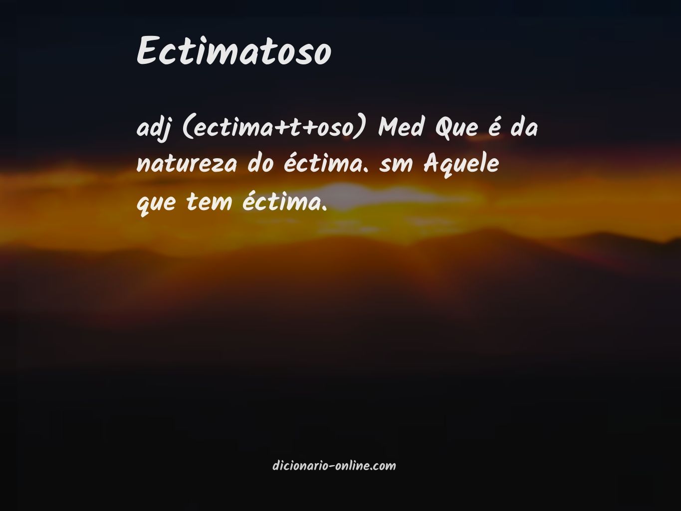 Significado de ectimatoso