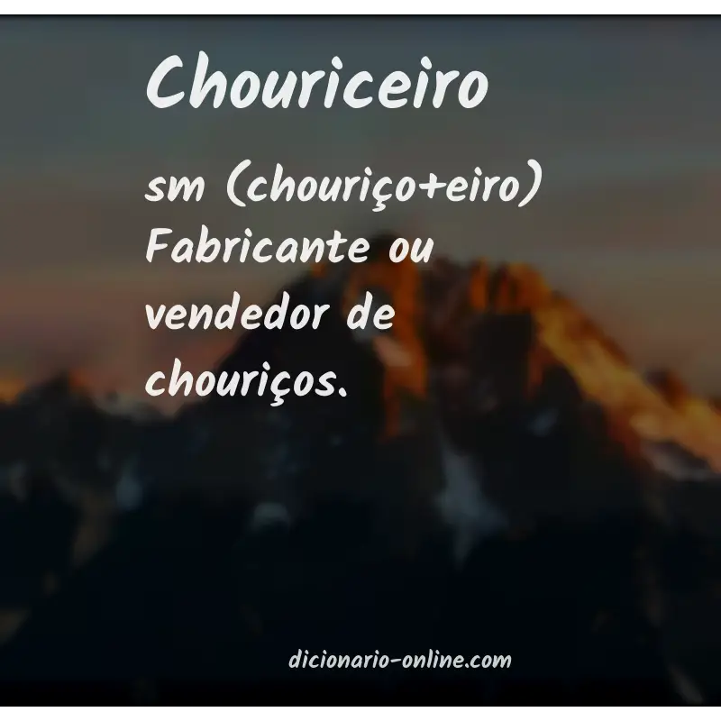 Significado de chouriceiro