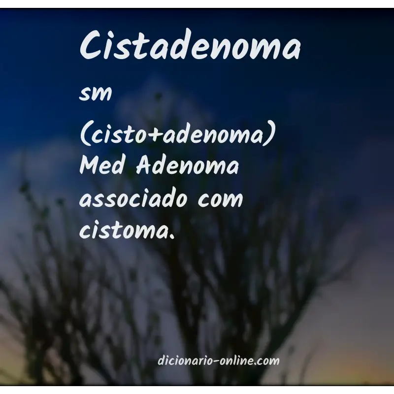 Significado de cistadenoma
