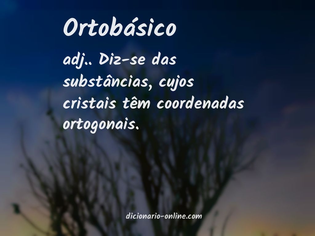 Significado de ortobásico