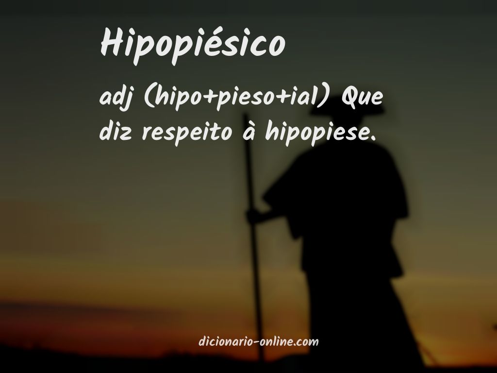 Significado de hipopiésico