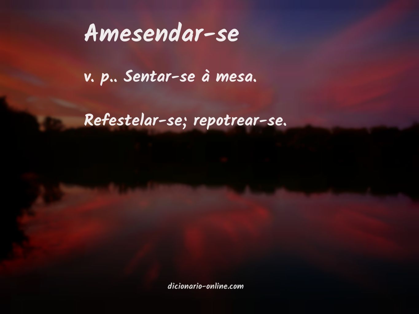 Significado de amesendar-se